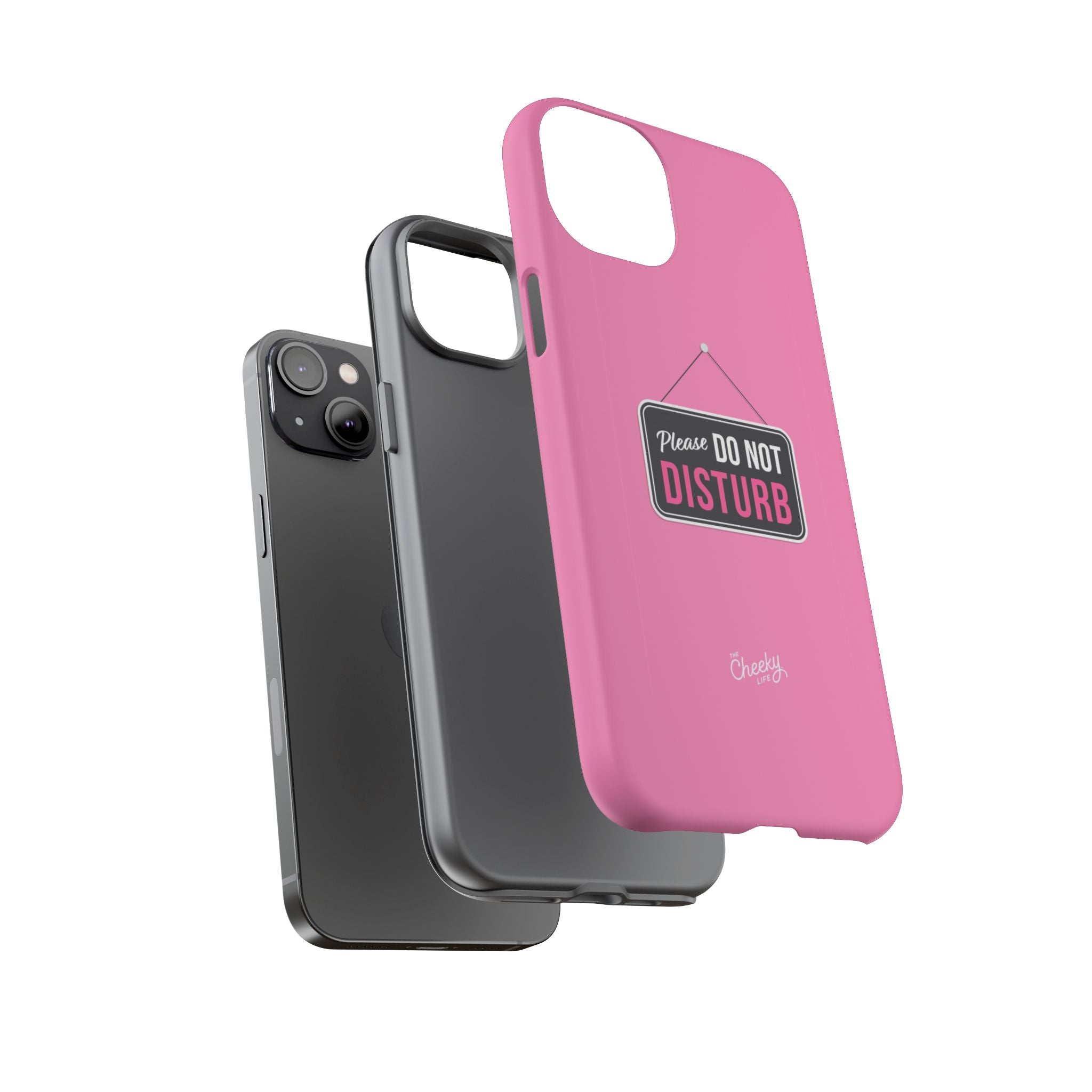 Do Not Disturb Phone Case, Cute Tough Case, Gift for Her, Motivational Tech Accessory, Pink Phone Cover with Attitude