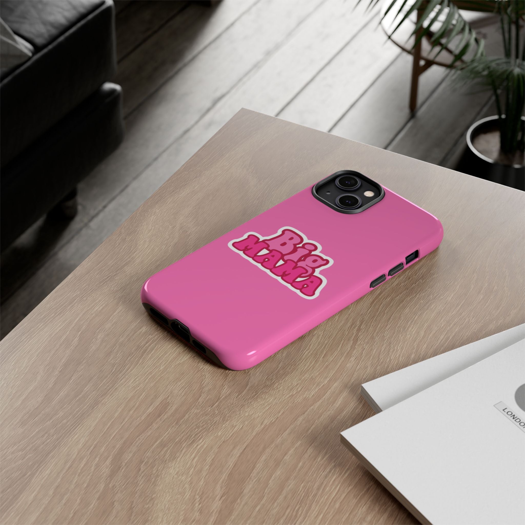Big Mama Phone Case - Cute Pink Tough Case for Moms, Fun Gift for Mother's Day, Stylish Phone Cover, Unique Smartphone Accessory