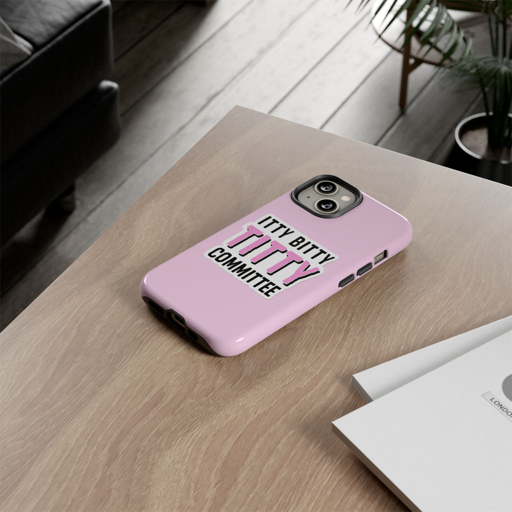 Pink Phone Case with Itty Bitty Titty Committee Design, Funny Phone Cover, Gift for Her, Cute Cellphone Case, Quirky Accessory
