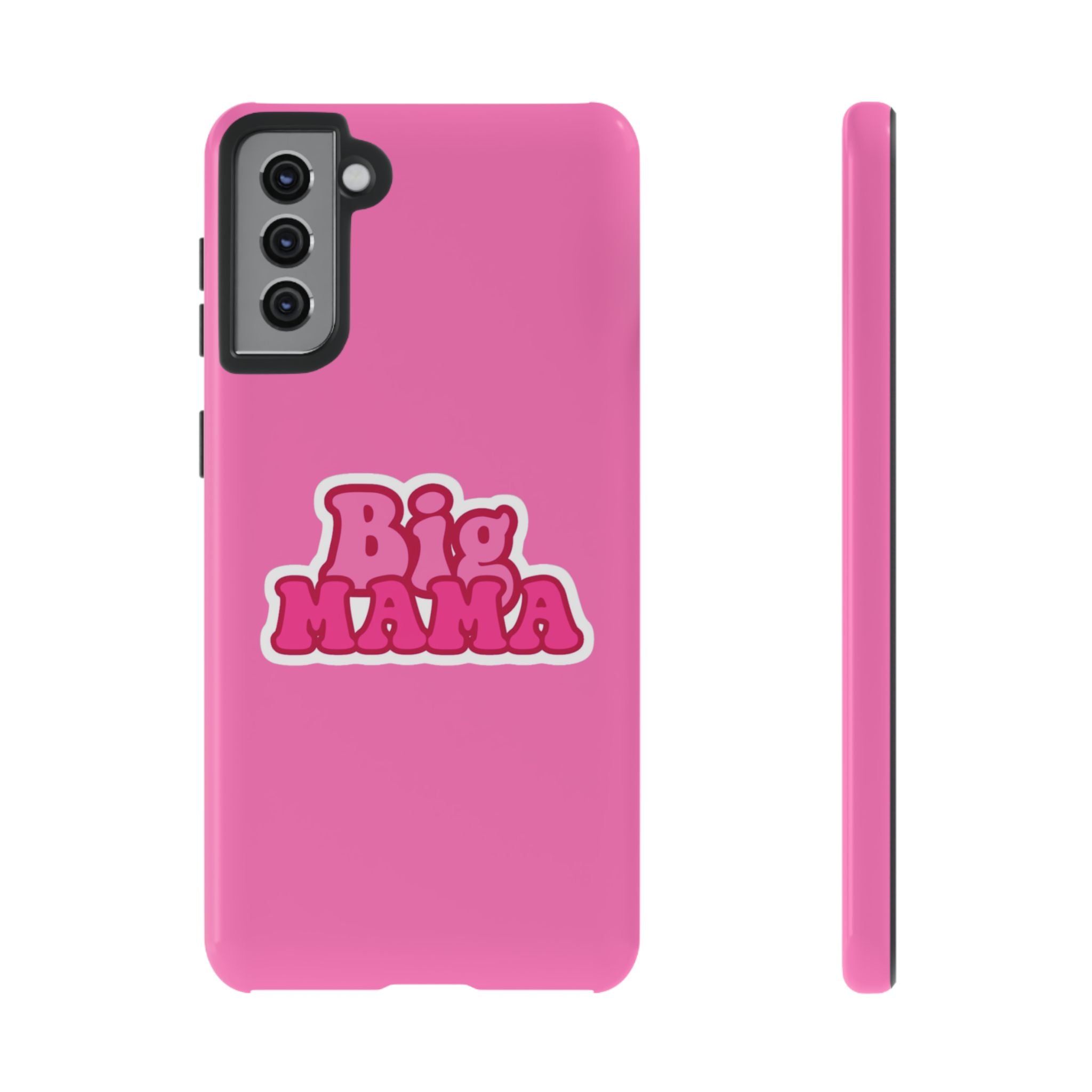 Big Mama Phone Case - Cute Pink Tough Case for Moms, Fun Gift for Mother's Day, Stylish Phone Cover, Unique Smartphone Accessory