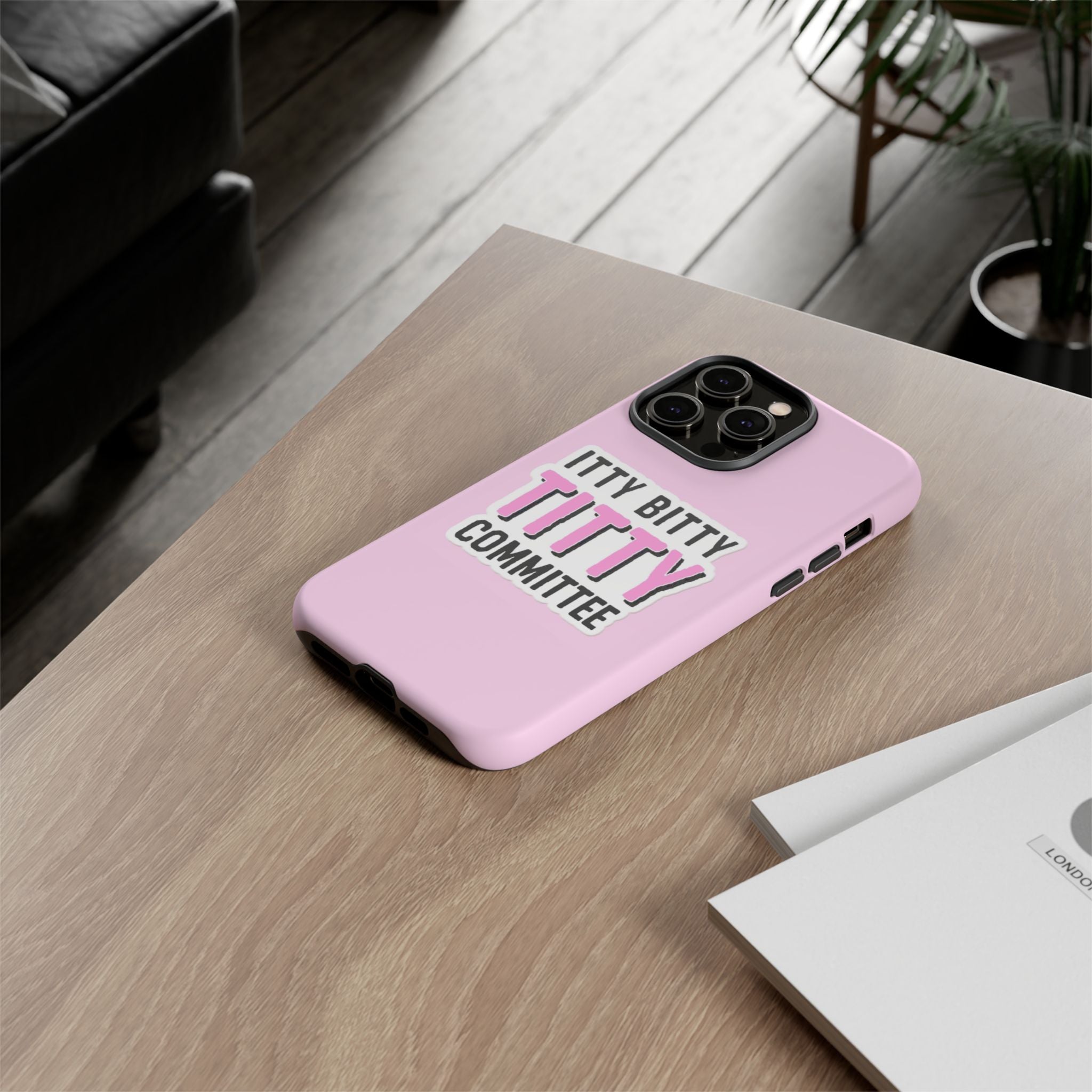 Pink Phone Case with Itty Bitty Titty Committee Design, Funny Phone Cover, Gift for Her, Cute Cellphone Case, Quirky Accessory