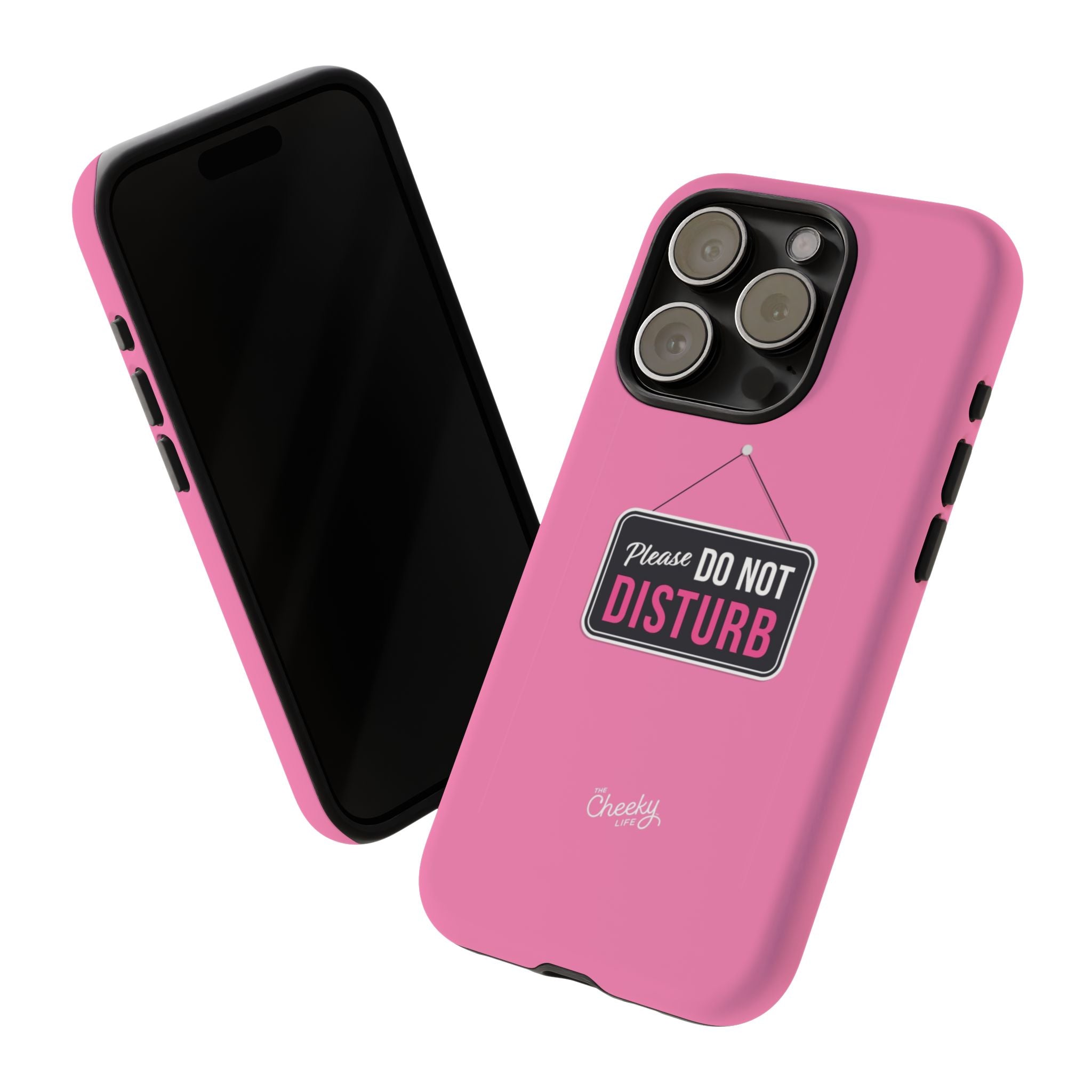 Do Not Disturb Phone Case, Cute Tough Case, Gift for Her, Motivational Tech Accessory, Pink Phone Cover with Attitude