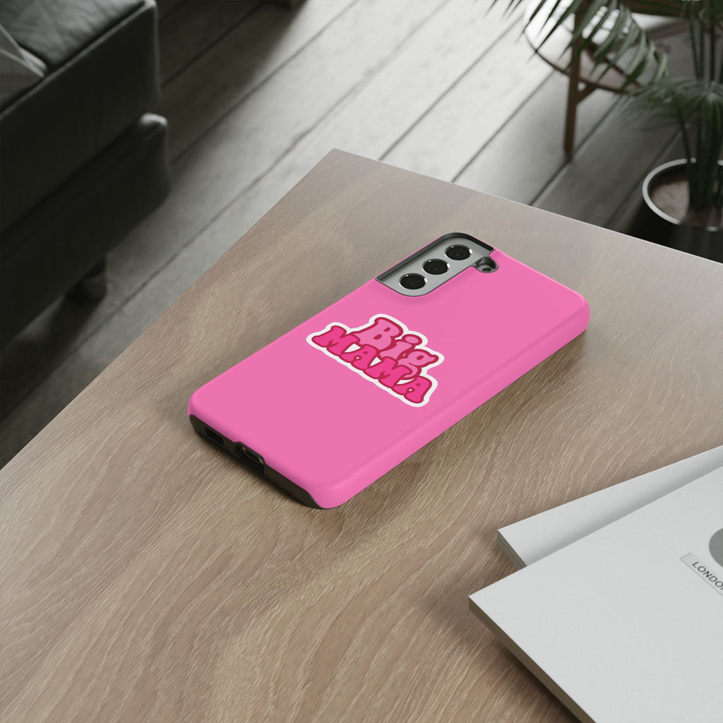 Big Mama Phone Case - Cute Pink Tough Case for Moms, Fun Gift for Mother's Day, Stylish Phone Cover, Unique Smartphone Accessory