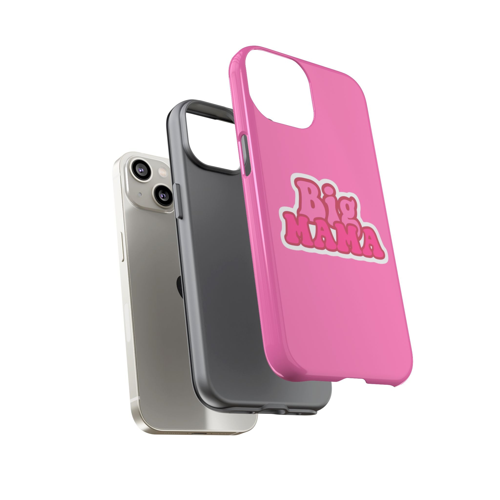 Big Mama Phone Case - Cute Pink Tough Case for Moms, Fun Gift for Mother's Day, Stylish Phone Cover, Unique Smartphone Accessory