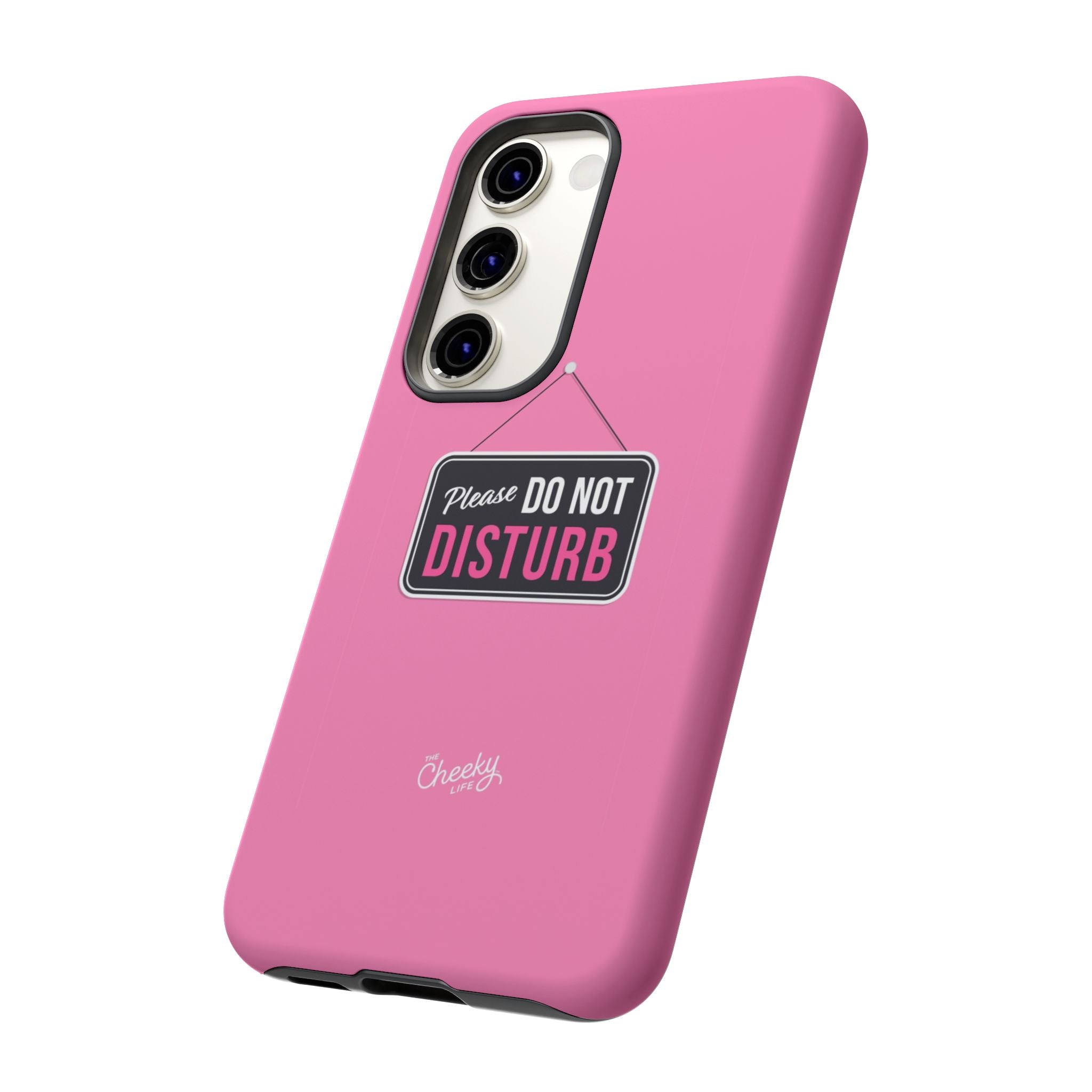 Do Not Disturb Phone Case, Cute Tough Case, Gift for Her, Motivational Tech Accessory, Pink Phone Cover with Attitude