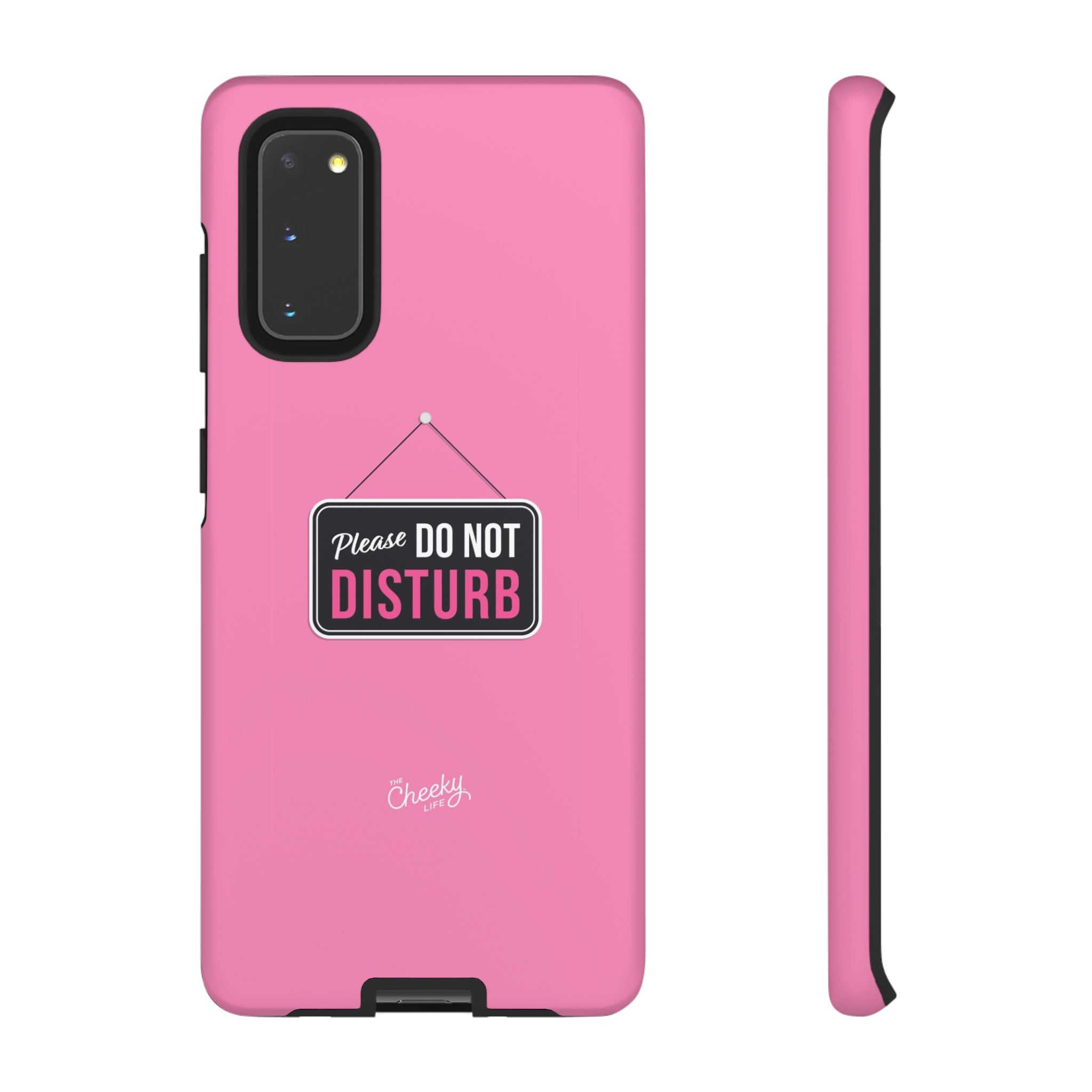 Do Not Disturb Phone Case, Cute Tough Case, Gift for Her, Motivational Tech Accessory, Pink Phone Cover with Attitude