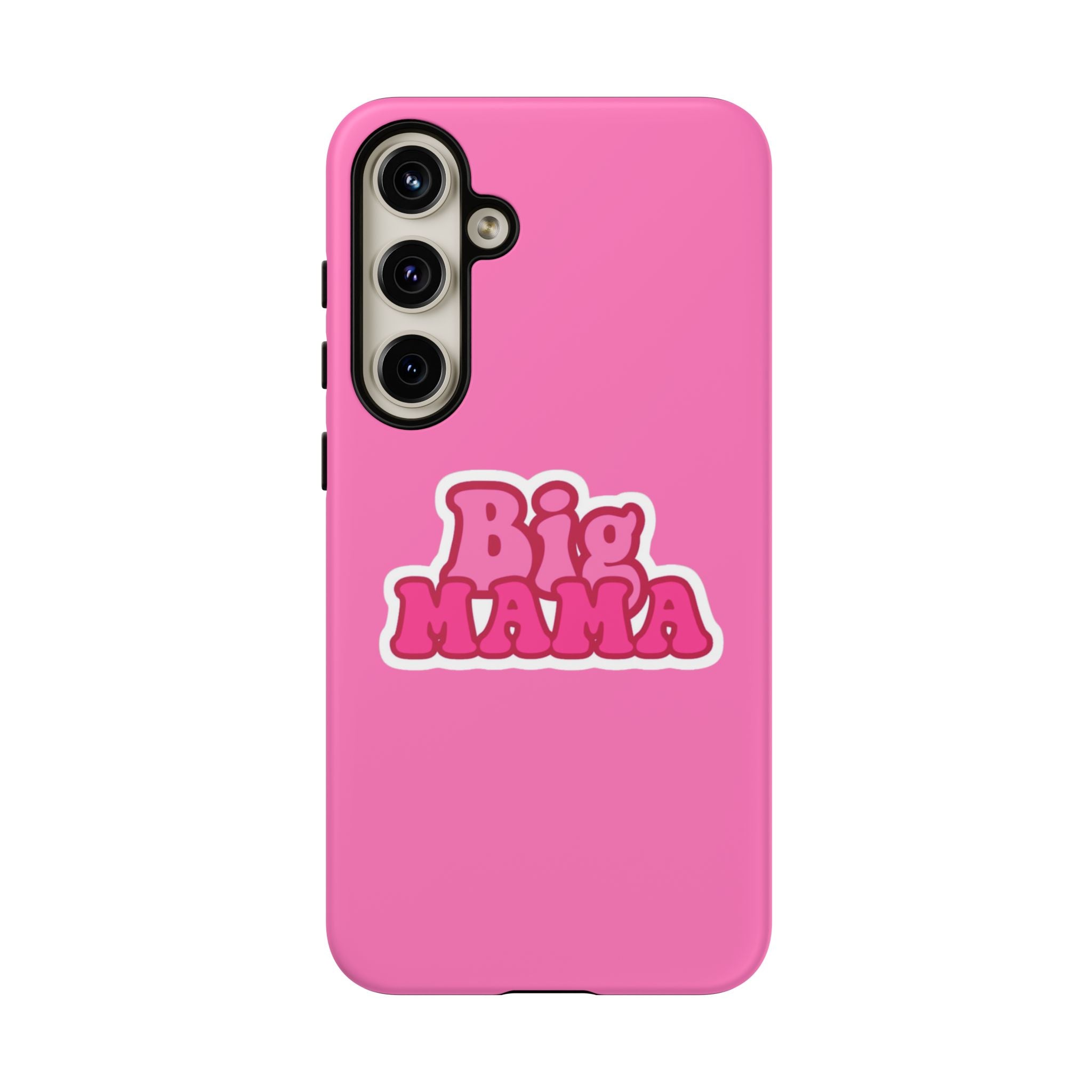 Big Mama Phone Case - Cute Pink Tough Case for Moms, Fun Gift for Mother's Day, Stylish Phone Cover, Unique Smartphone Accessory