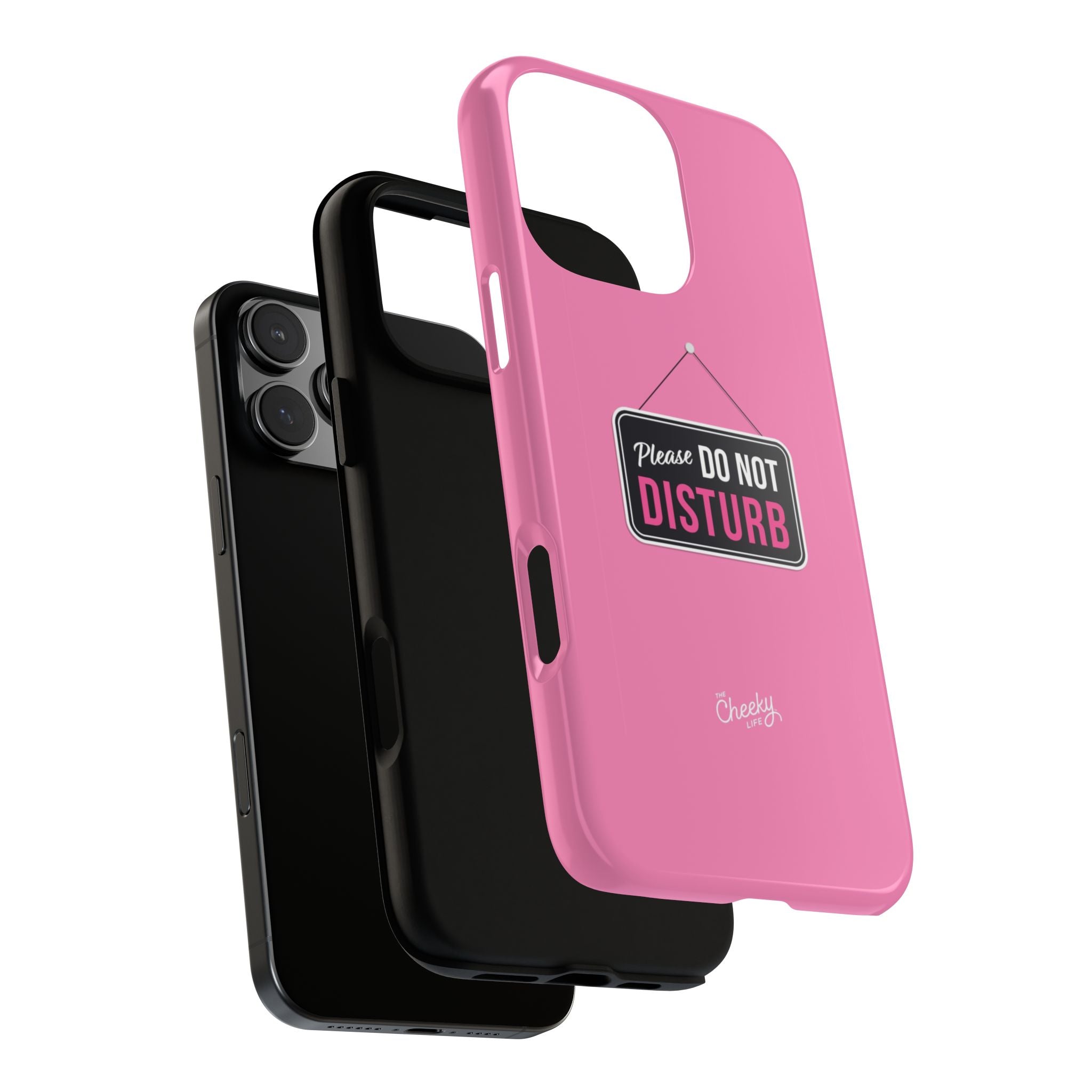 Do Not Disturb Phone Case, Cute Tough Case, Gift for Her, Motivational Tech Accessory, Pink Phone Cover with Attitude