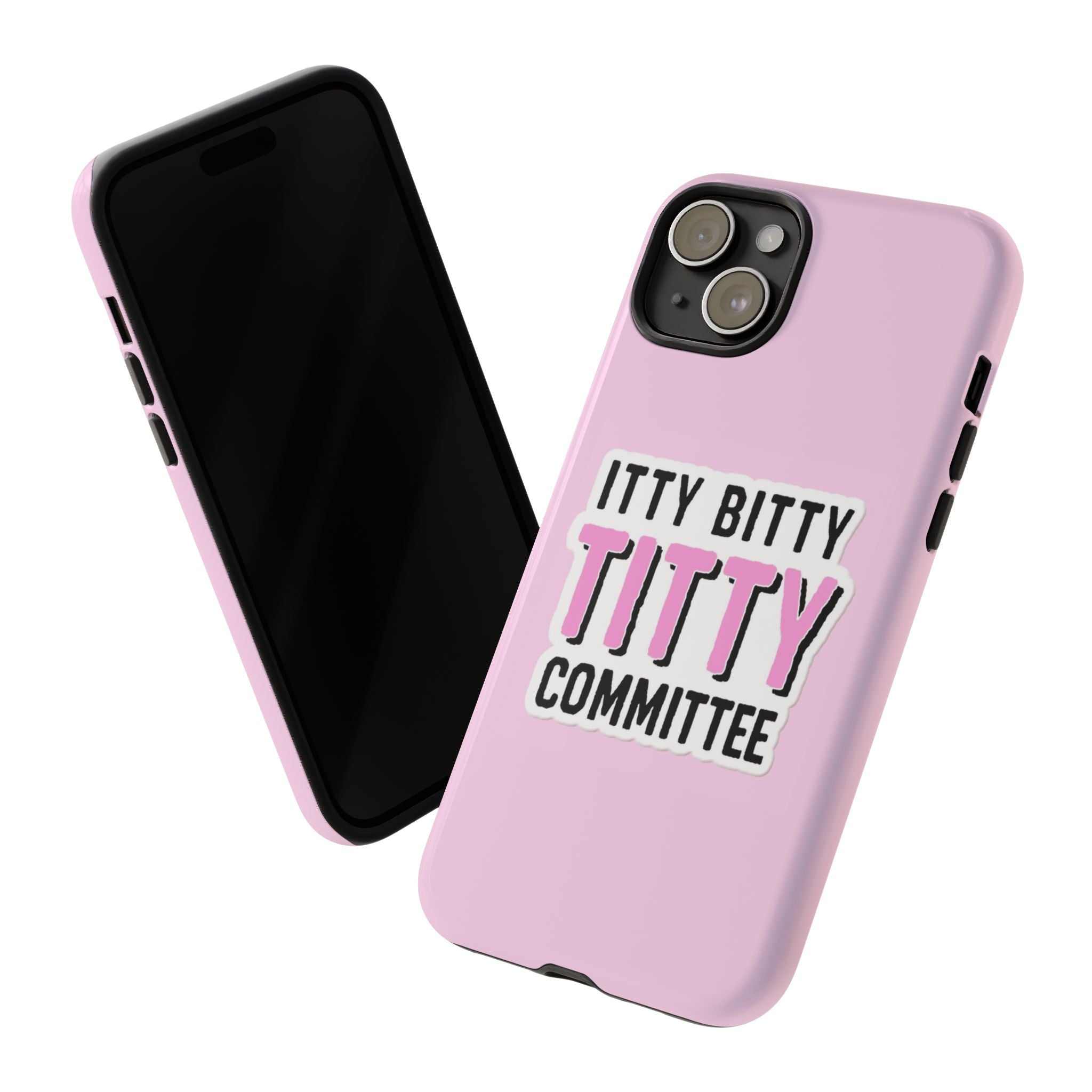 Pink Phone Case with Itty Bitty Titty Committee Design, Funny Phone Cover, Gift for Her, Cute Cellphone Case, Quirky Accessory