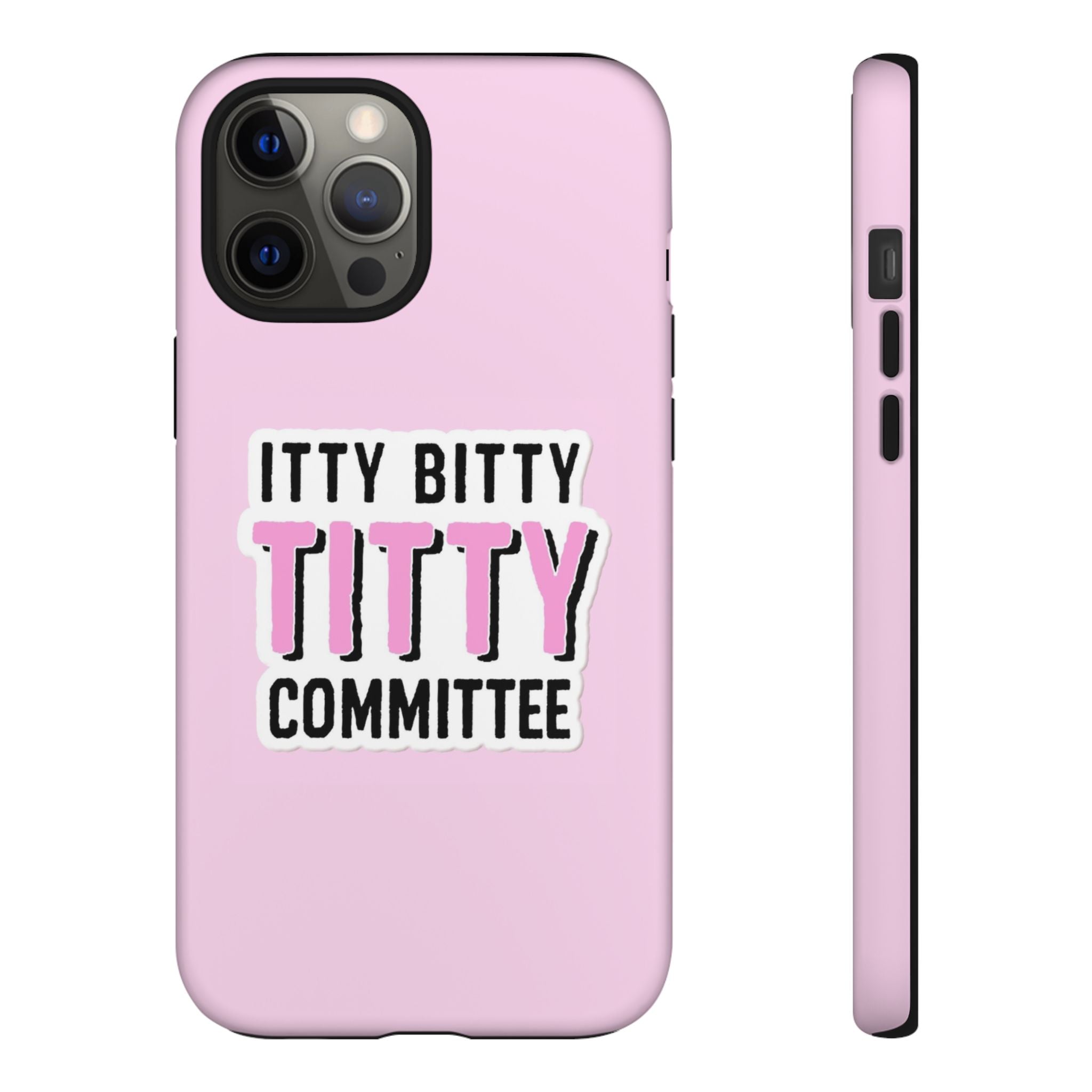 Pink Phone Case with Itty Bitty Titty Committee Design, Funny Phone Cover, Gift for Her, Cute Cellphone Case, Quirky Accessory
