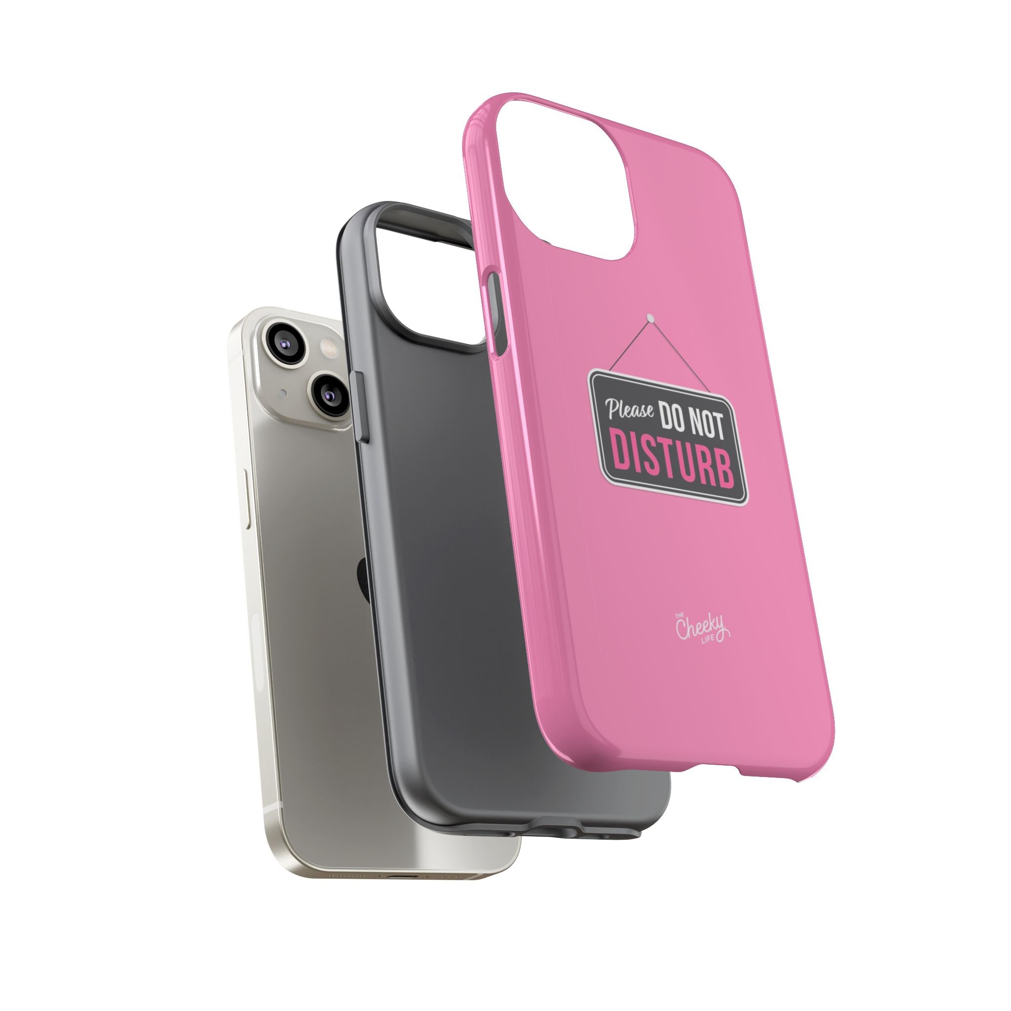 Do Not Disturb Phone Case, Cute Tough Case, Gift for Her, Motivational Tech Accessory, Pink Phone Cover with Attitude