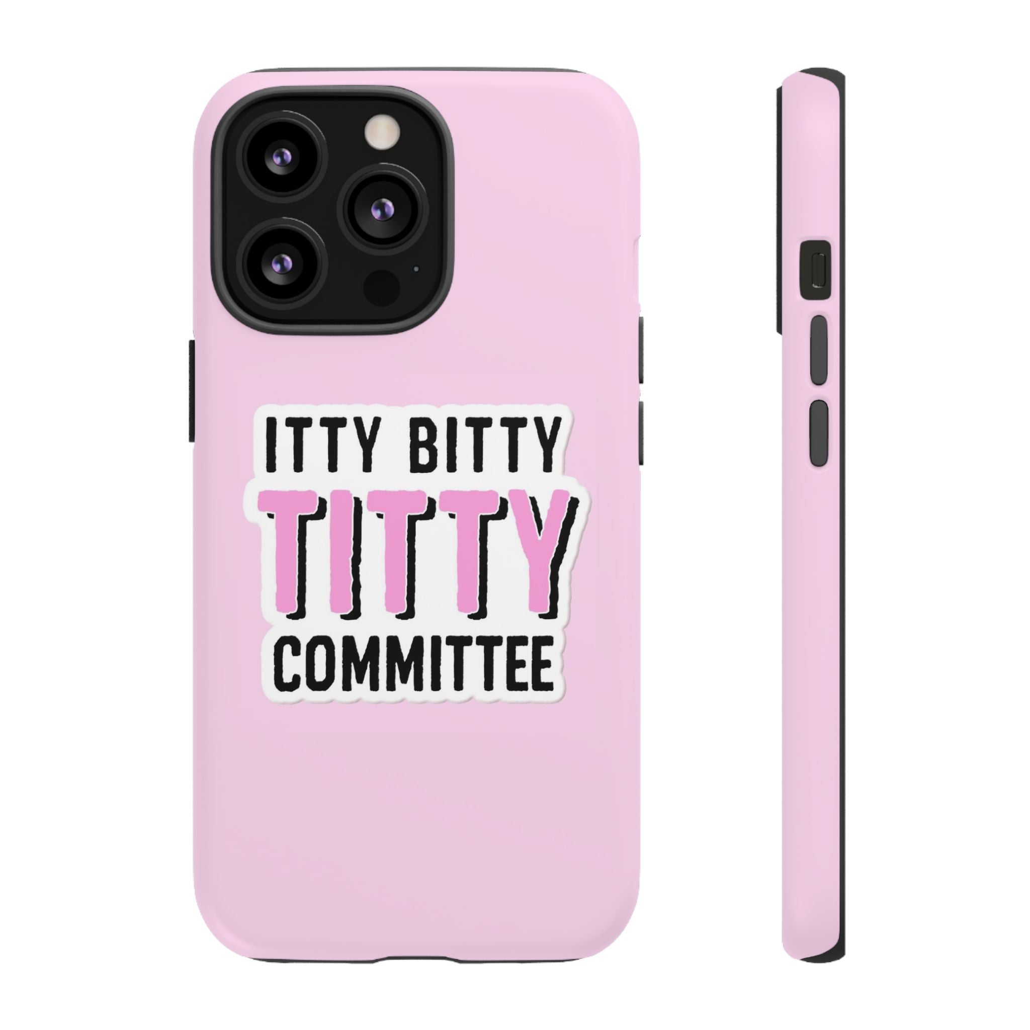 Pink Phone Case with Itty Bitty Titty Committee Design, Funny Phone Cover, Gift for Her, Cute Cellphone Case, Quirky Accessory