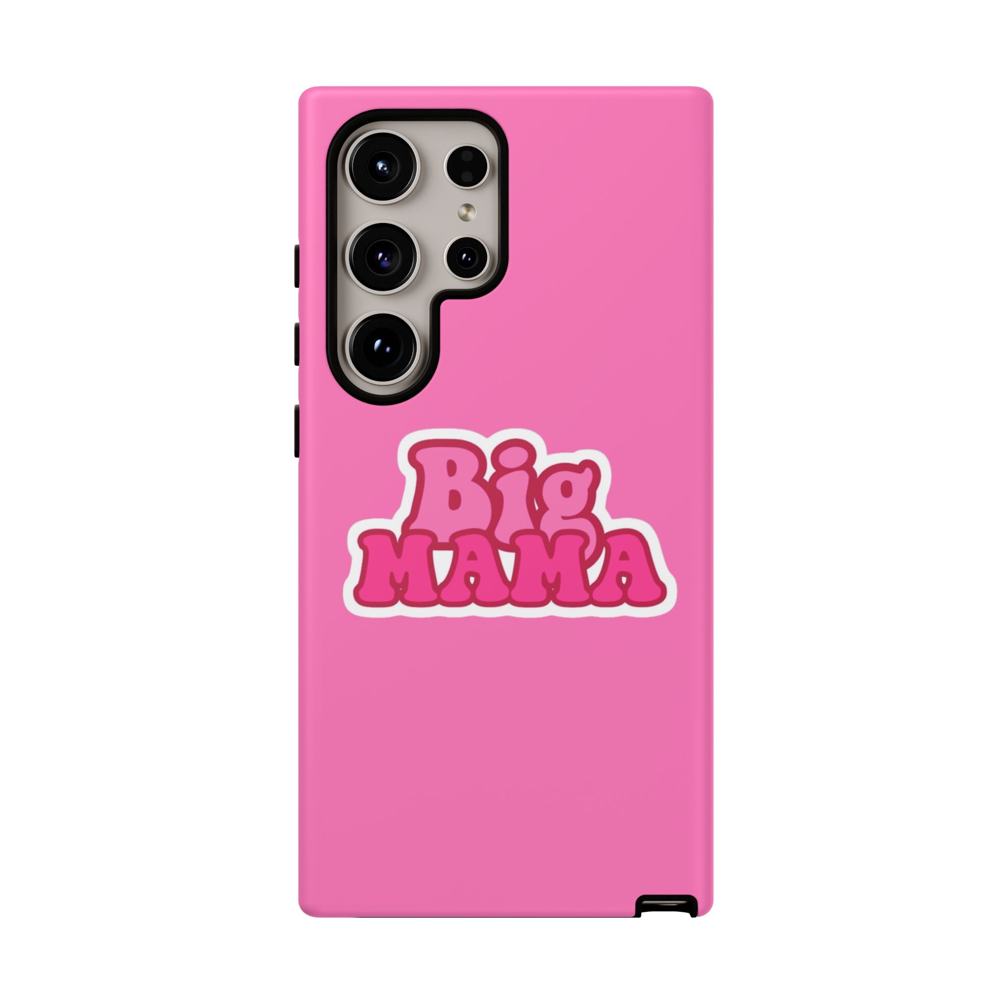 Big Mama Phone Case - Cute Pink Tough Case for Moms, Fun Gift for Mother's Day, Stylish Phone Cover, Unique Smartphone Accessory