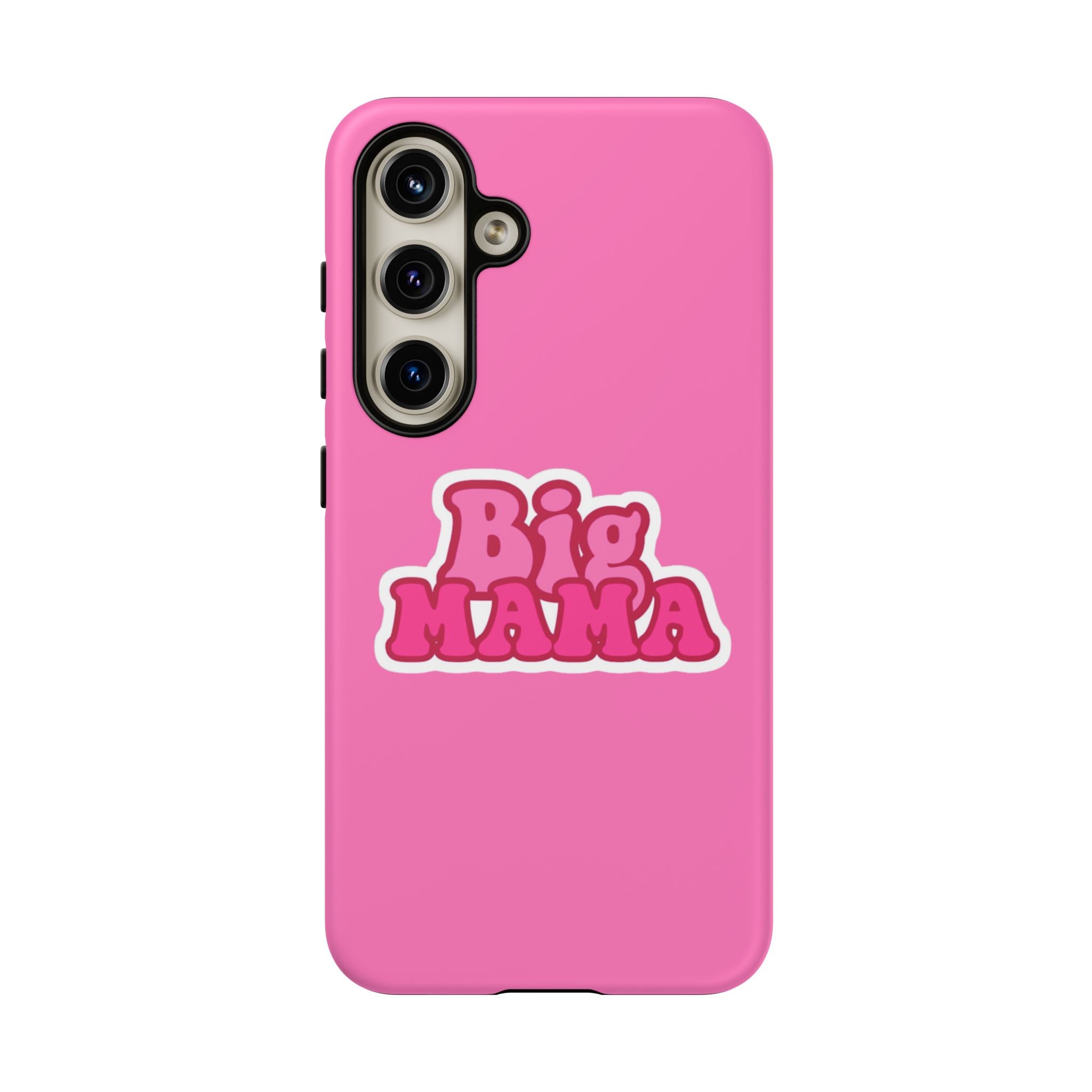 Big Mama Phone Case - Cute Pink Tough Case for Moms, Fun Gift for Mother's Day, Stylish Phone Cover, Unique Smartphone Accessory