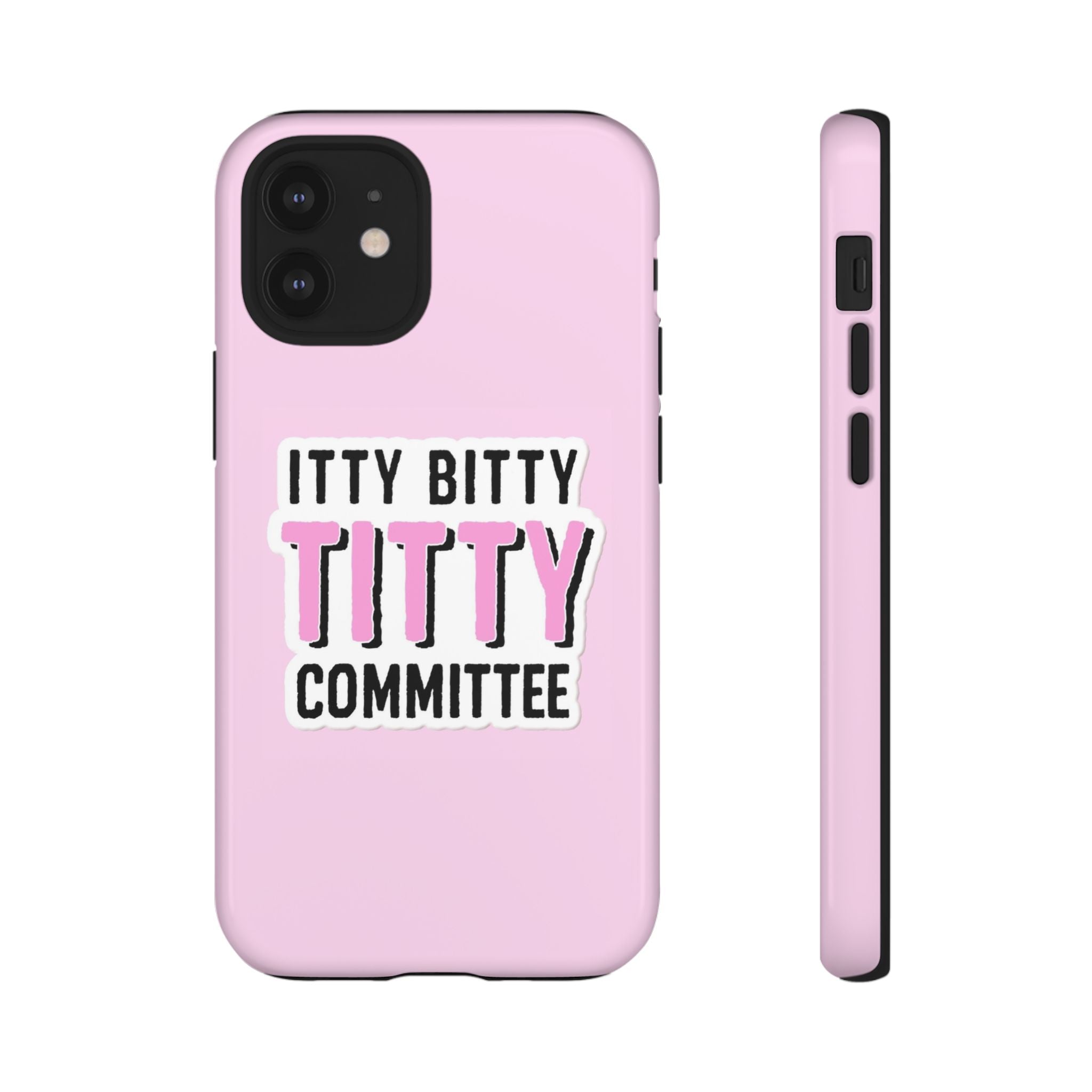 Pink Phone Case with Itty Bitty Titty Committee Design, Funny Phone Cover, Gift for Her, Cute Cellphone Case, Quirky Accessory