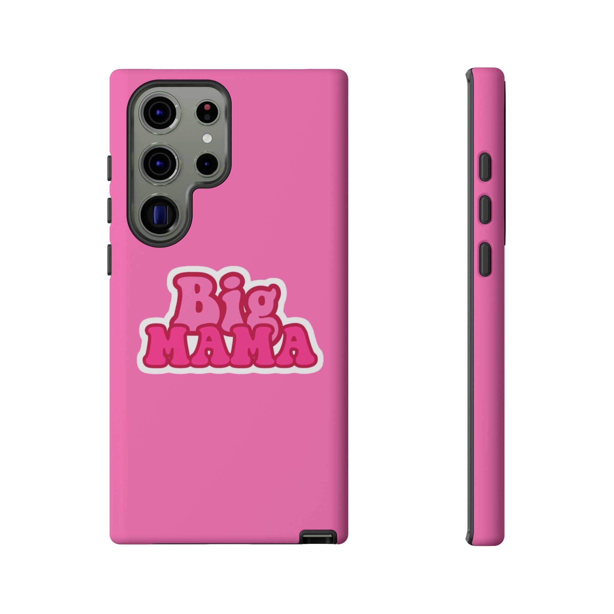 Big Mama Phone Case - Cute Pink Tough Case for Moms, Fun Gift for Mother's Day, Stylish Phone Cover, Unique Smartphone Accessory