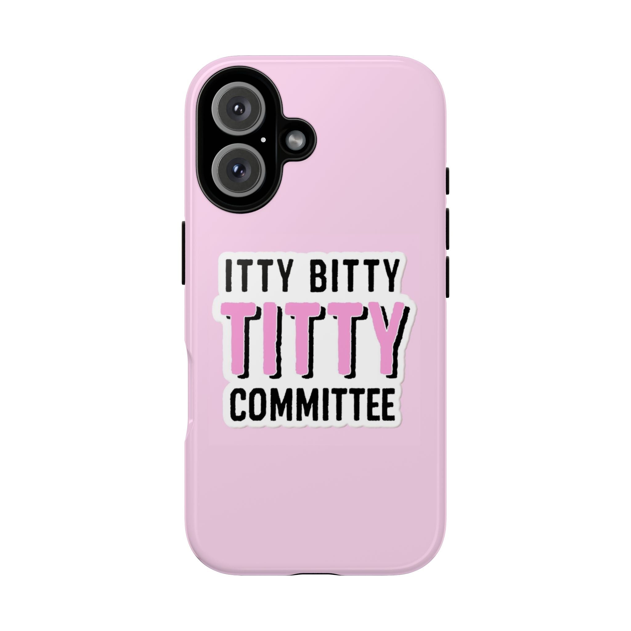 Pink Phone Case with Itty Bitty Titty Committee Design, Funny Phone Cover, Gift for Her, Cute Cellphone Case, Quirky Accessory