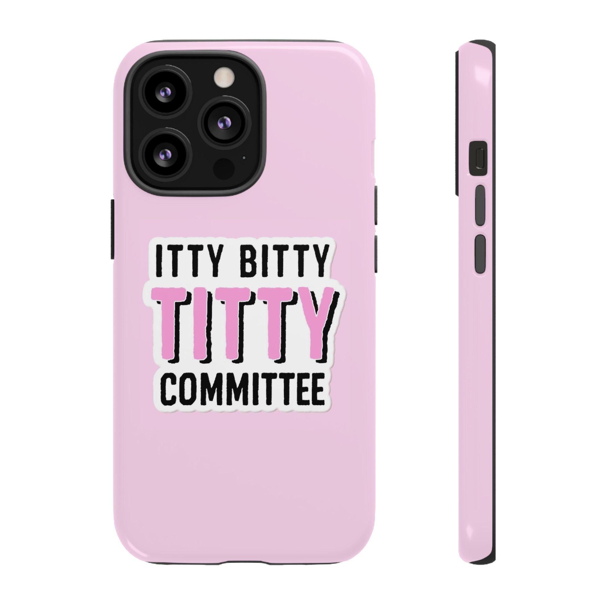 Pink Phone Case with Itty Bitty Titty Committee Design, Funny Phone Cover, Gift for Her, Cute Cellphone Case, Quirky Accessory