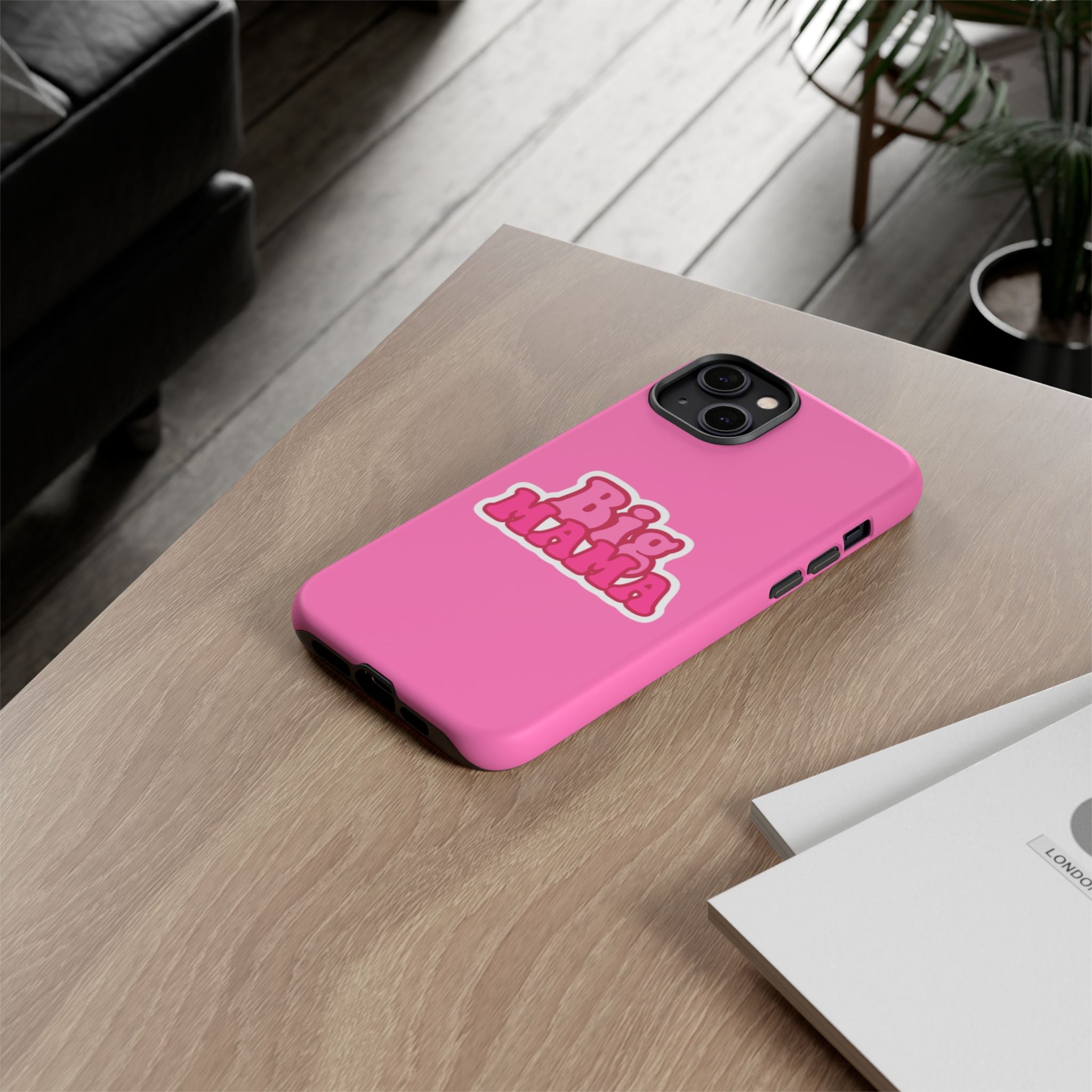 Big Mama Phone Case - Cute Pink Tough Case for Moms, Fun Gift for Mother's Day, Stylish Phone Cover, Unique Smartphone Accessory