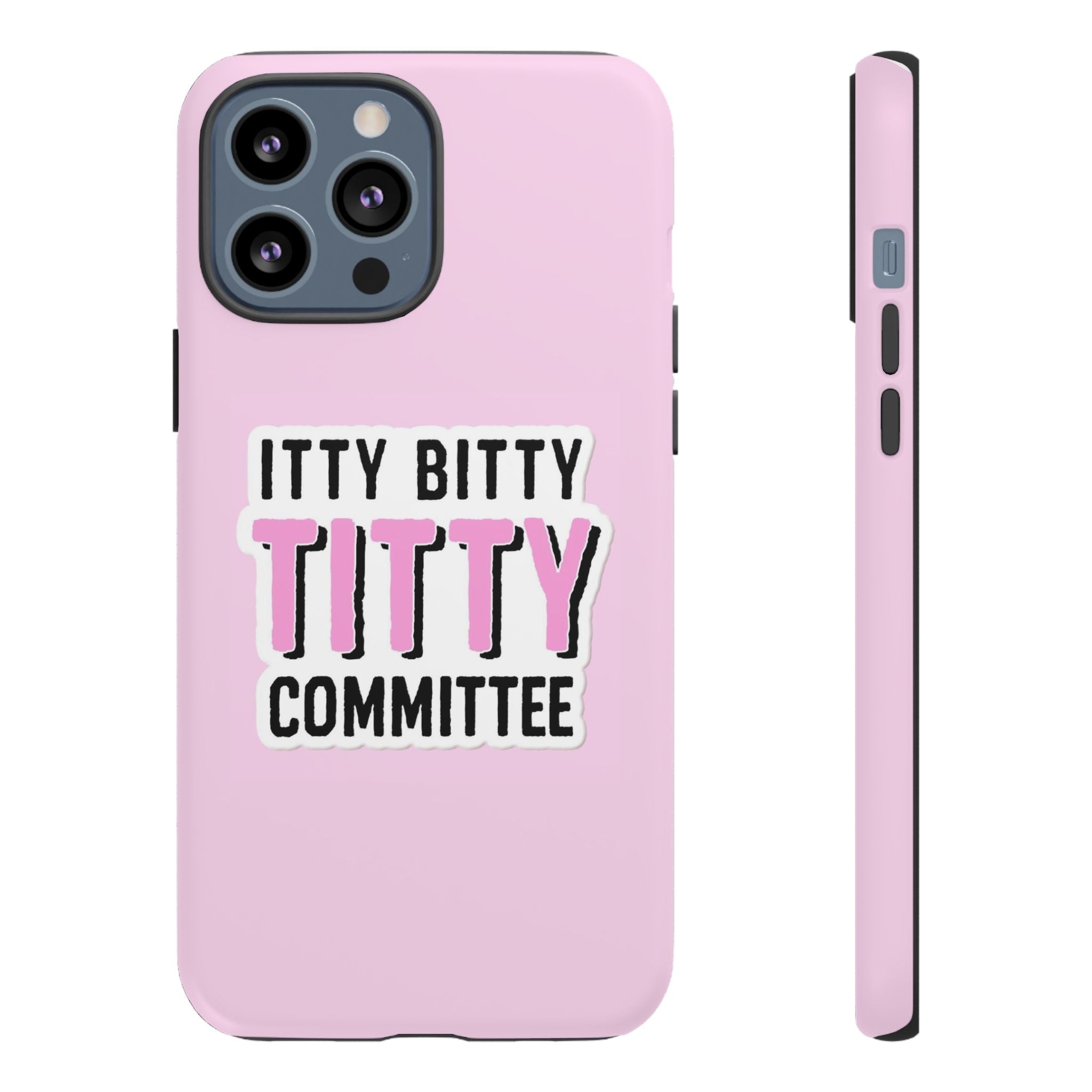 Pink Phone Case with Itty Bitty Titty Committee Design, Funny Phone Cover, Gift for Her, Cute Cellphone Case, Quirky Accessory