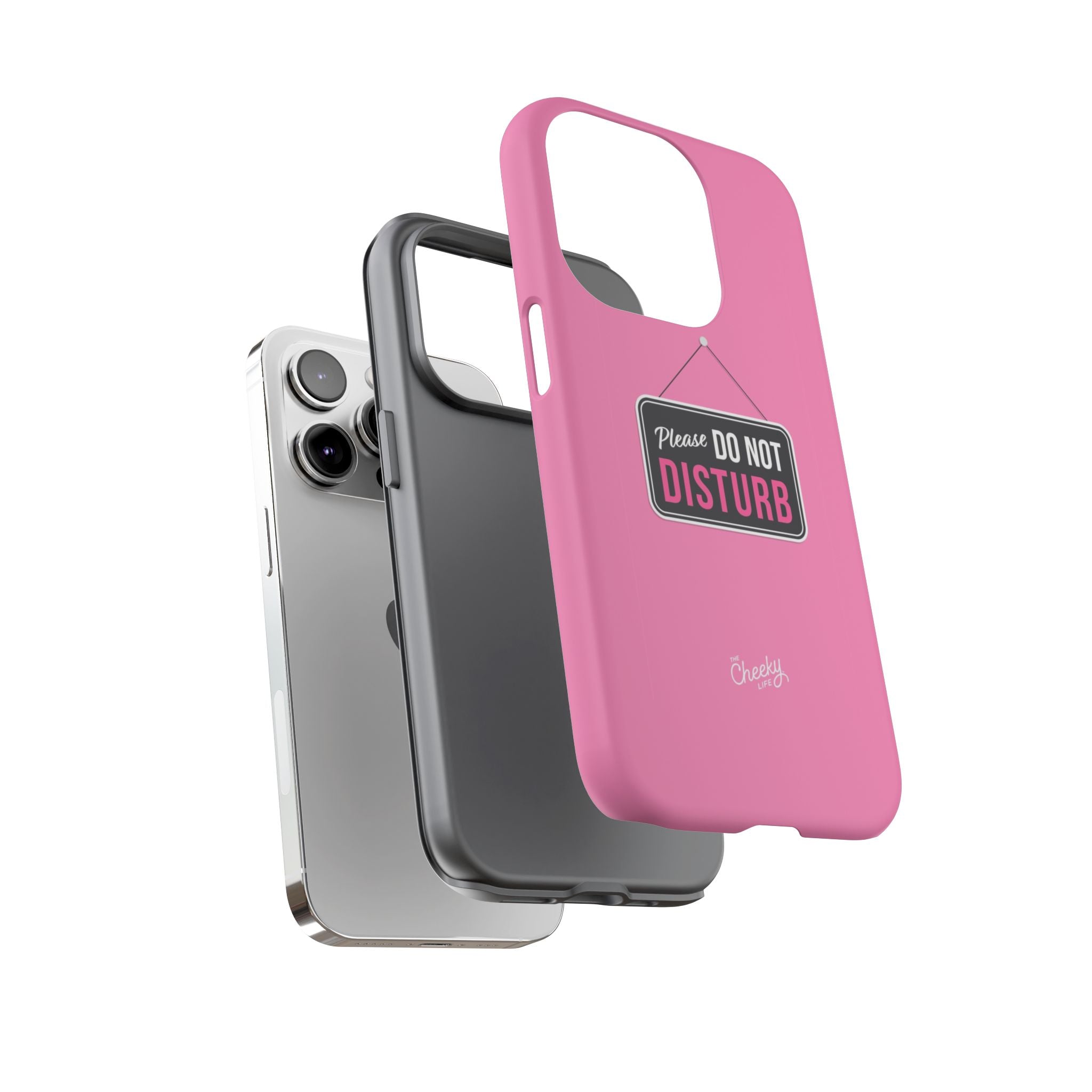 Do Not Disturb Phone Case, Cute Tough Case, Gift for Her, Motivational Tech Accessory, Pink Phone Cover with Attitude