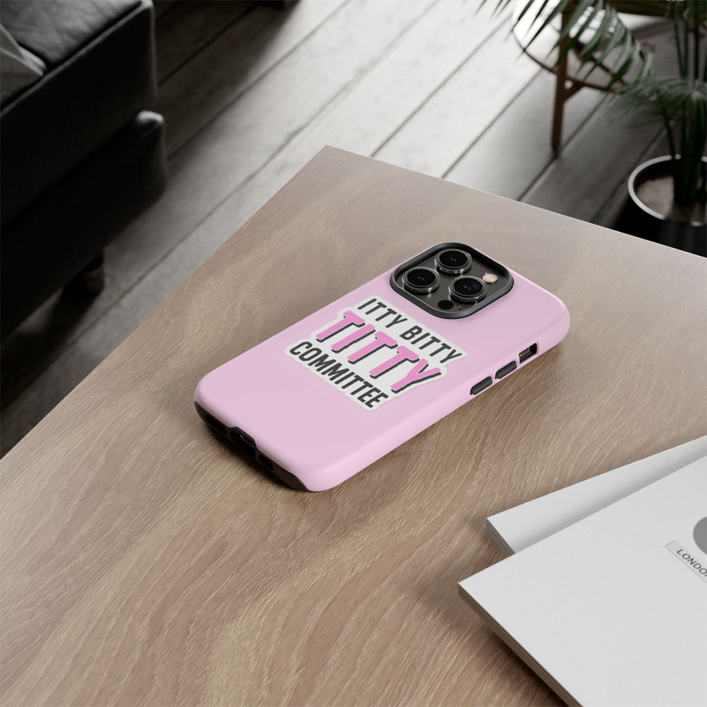 Pink Phone Case with Itty Bitty Titty Committee Design, Funny Phone Cover, Gift for Her, Cute Cellphone Case, Quirky Accessory