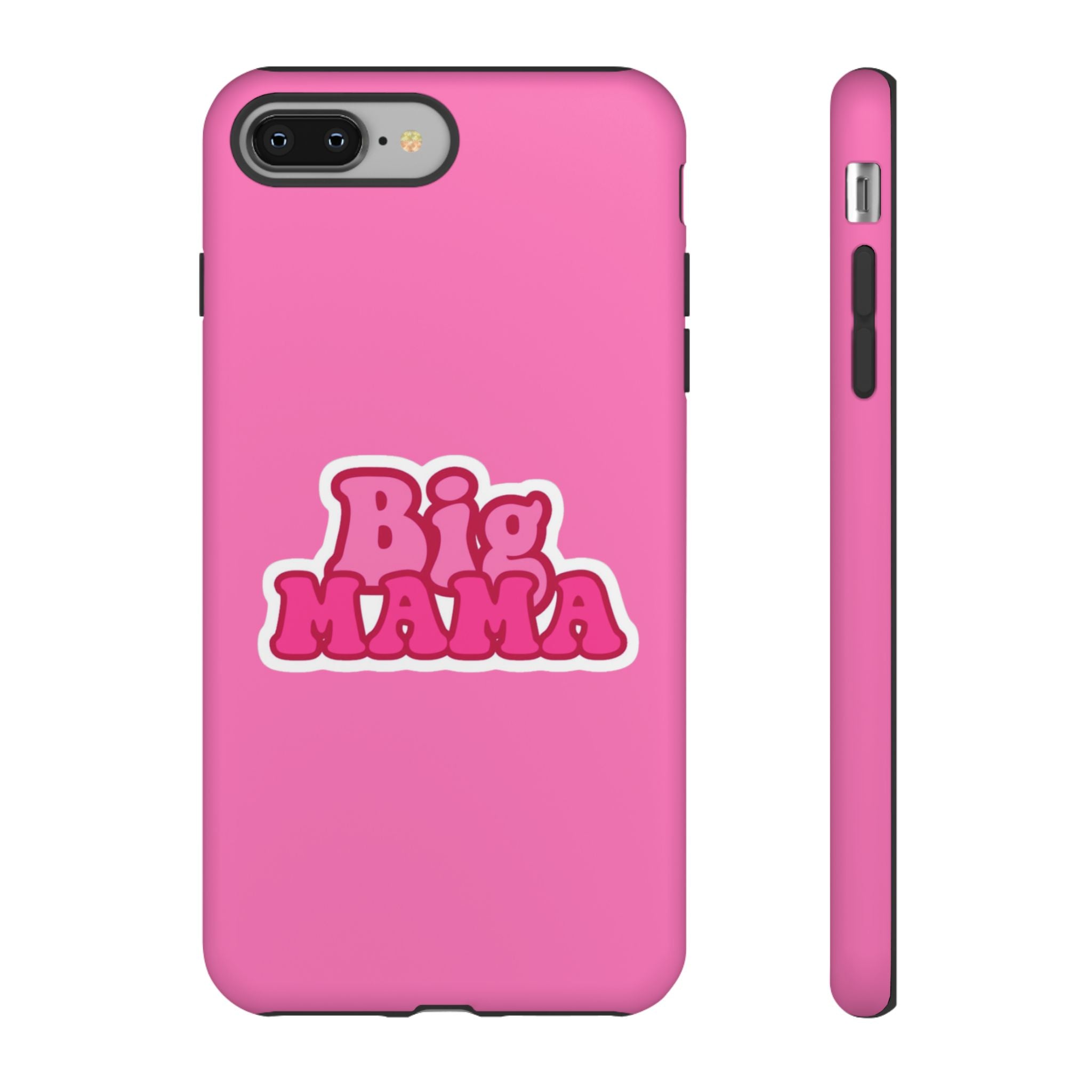 Big Mama Phone Case - Cute Pink Tough Case for Moms, Fun Gift for Mother's Day, Stylish Phone Cover, Unique Smartphone Accessory