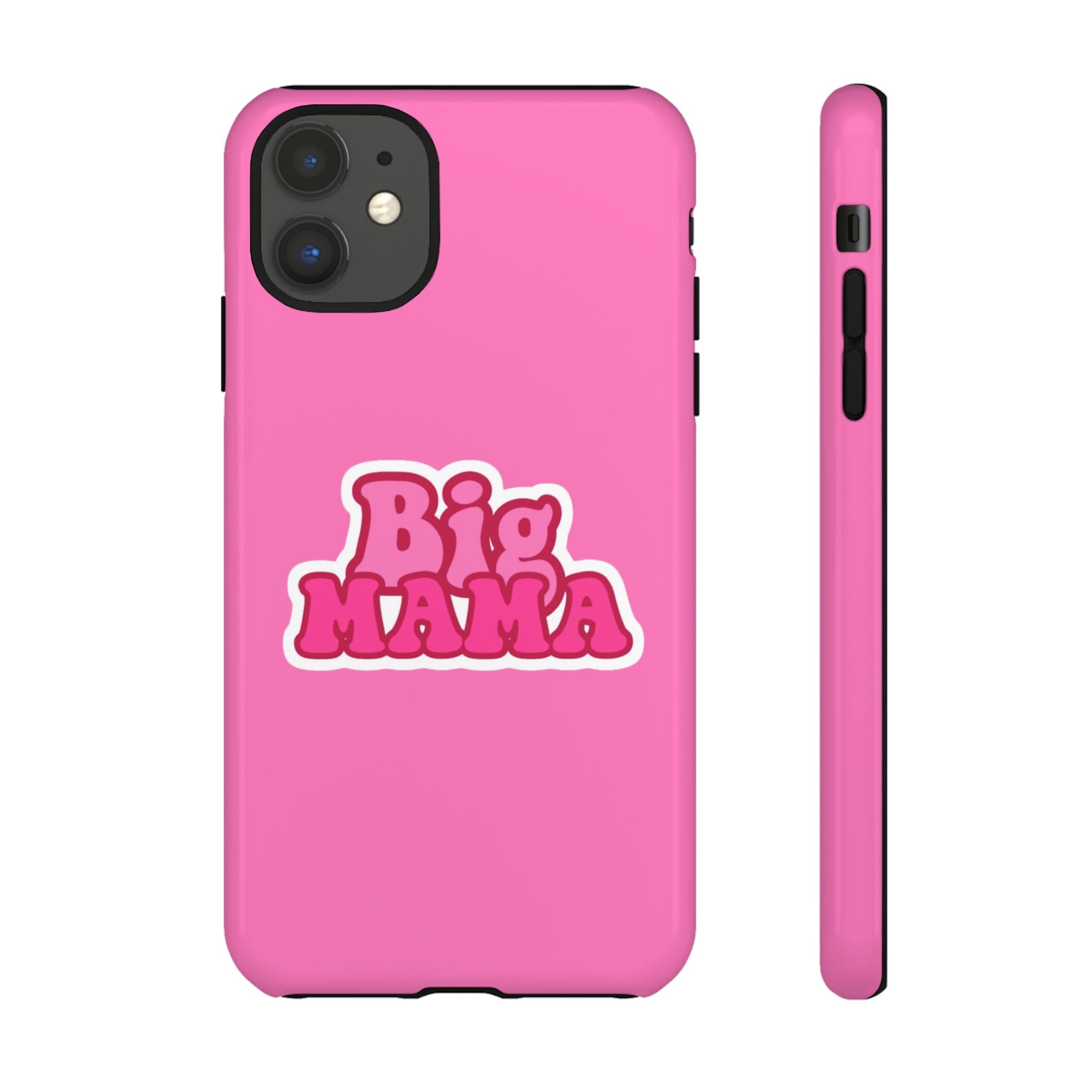 Big Mama Phone Case - Cute Pink Tough Case for Moms, Fun Gift for Mother's Day, Stylish Phone Cover, Unique Smartphone Accessory
