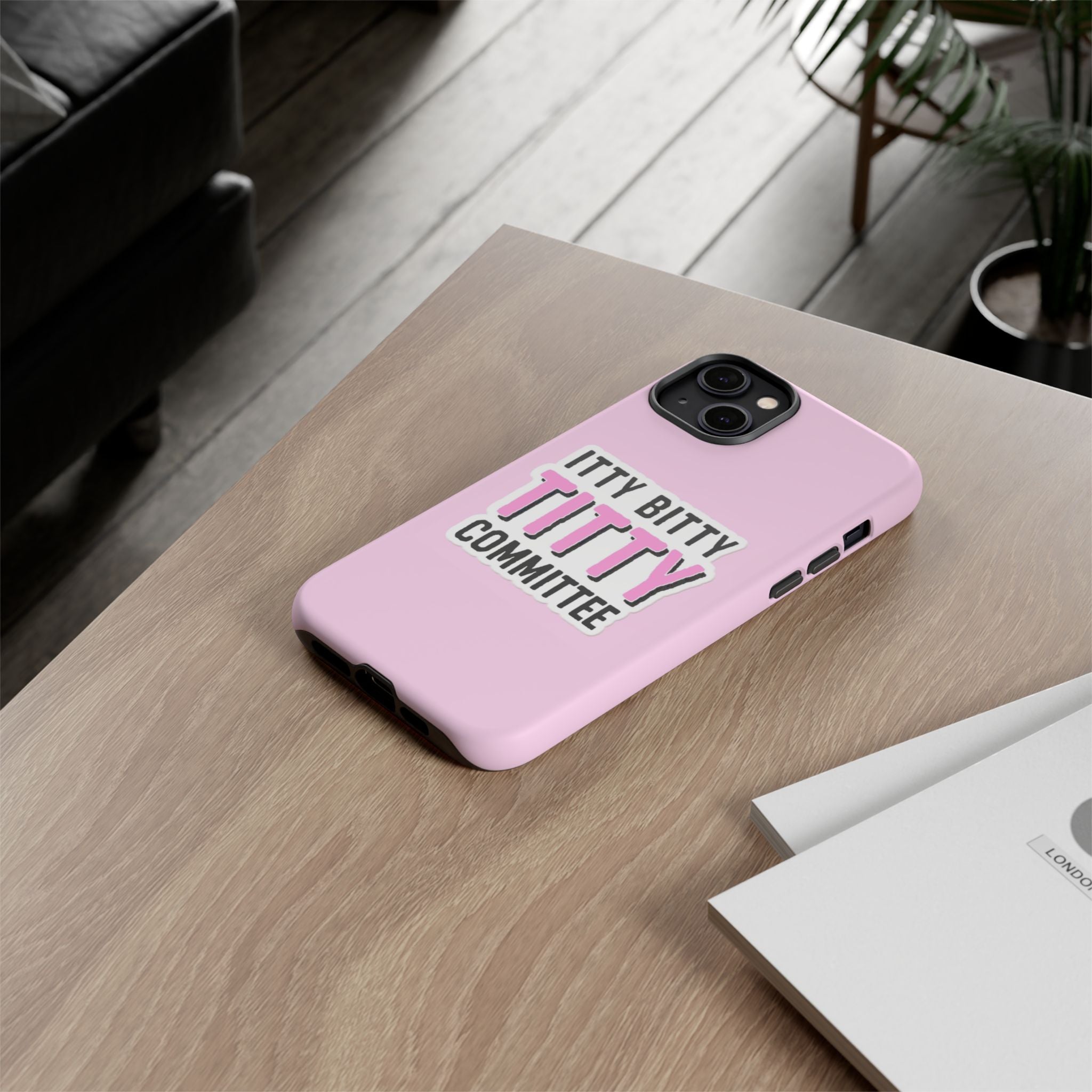 Pink Phone Case with Itty Bitty Titty Committee Design, Funny Phone Cover, Gift for Her, Cute Cellphone Case, Quirky Accessory