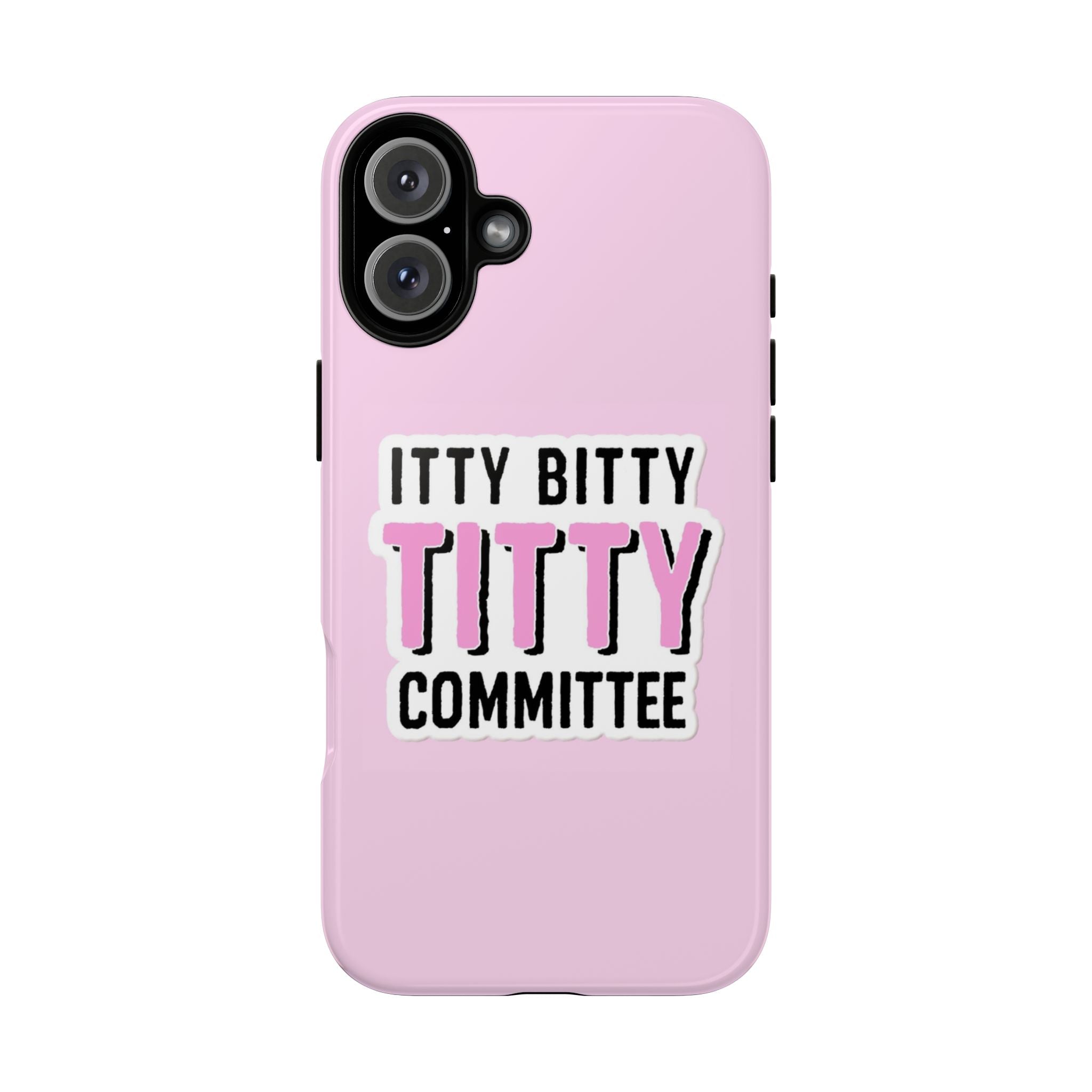 Pink Phone Case with Itty Bitty Titty Committee Design, Funny Phone Cover, Gift for Her, Cute Cellphone Case, Quirky Accessory