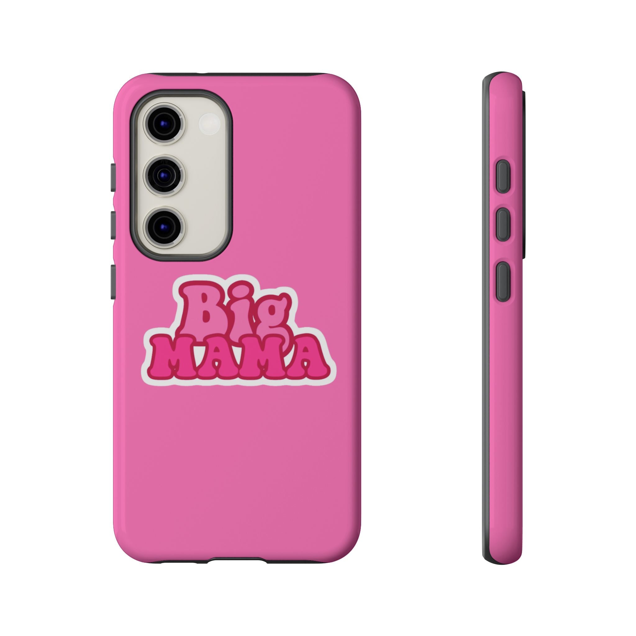 Big Mama Phone Case - Cute Pink Tough Case for Moms, Fun Gift for Mother's Day, Stylish Phone Cover, Unique Smartphone Accessory