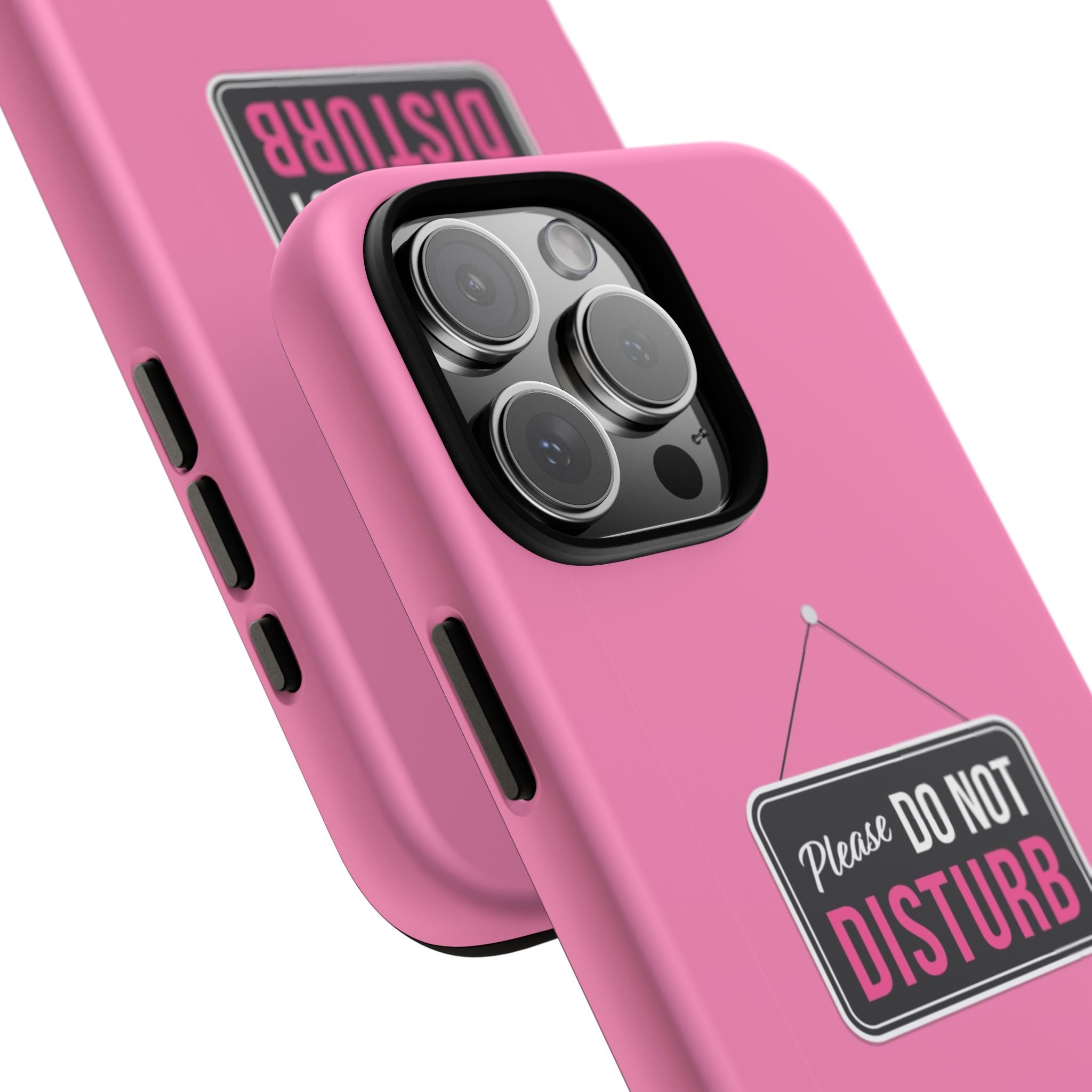 Do Not Disturb Phone Case, Cute Tough Case, Gift for Her, Motivational Tech Accessory, Pink Phone Cover with Attitude