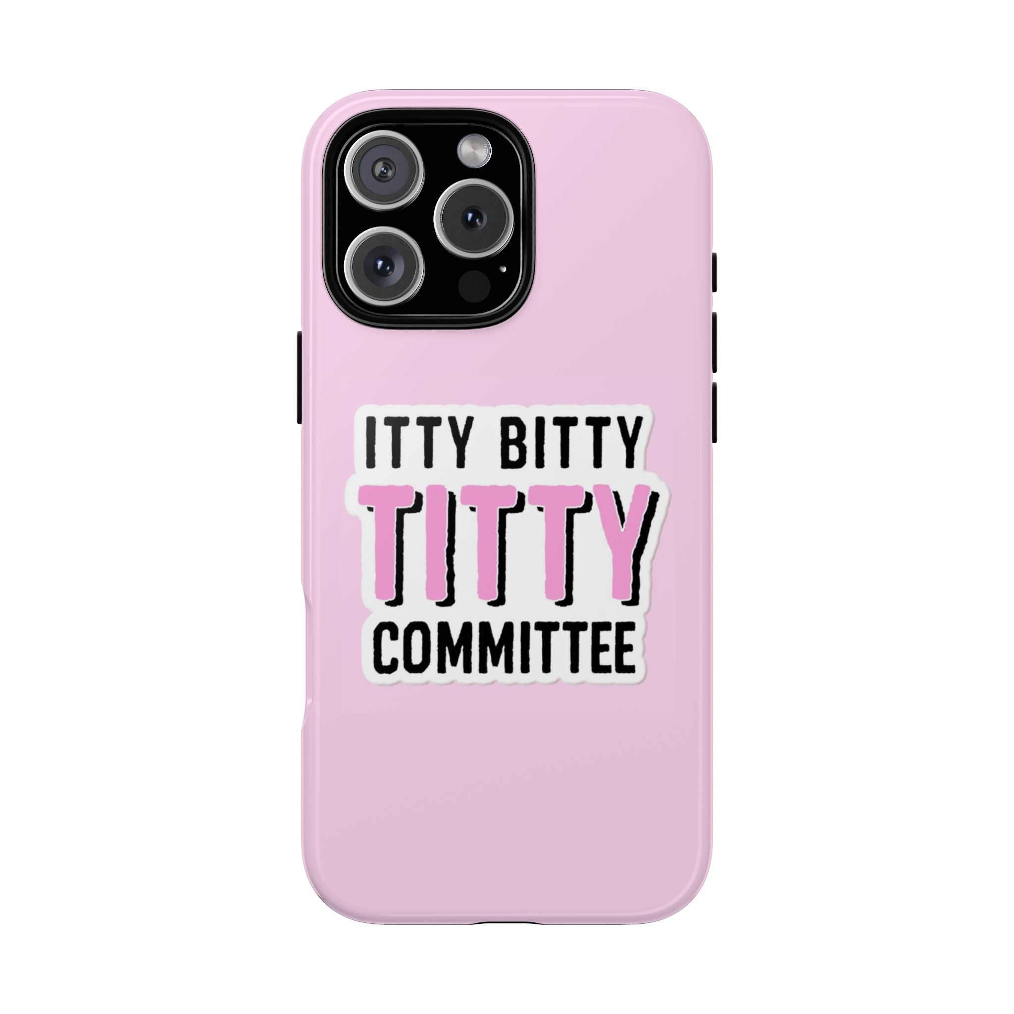 Pink Phone Case with Itty Bitty Titty Committee Design, Funny Phone Cover, Gift for Her, Cute Cellphone Case, Quirky Accessory